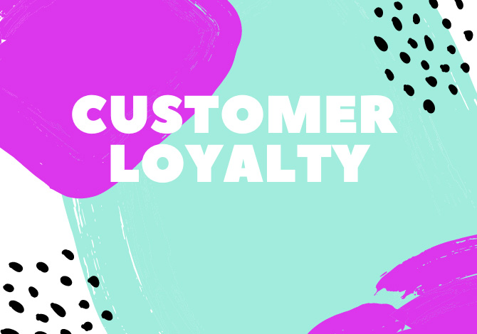 customer loyalty